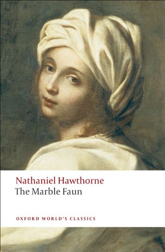 The Marble Faun (Oxford World's Classics)