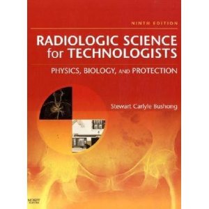 Radiologic Science forTechnologists 9th (Nineth) Edition byFACMP