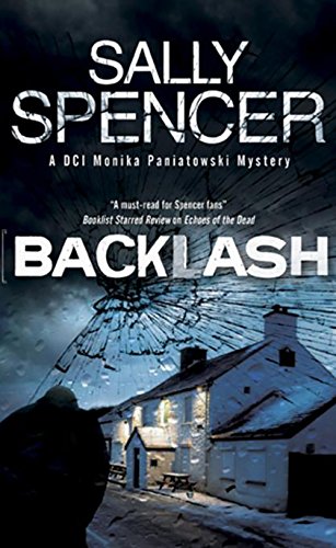 Backlash (A DCI Monica Paniatowski Mystery)