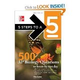 5 Steps to a 5 500 AP Biology Questions to Know by Test Day byEvangelist