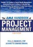 The AMA Handbook of Project Management, Chapter 11A: Studies in Project Quality Management, Achieving Business Excellence Using Baldrige, Business Process ... Process Improvement and Project Management