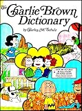 Charlie Brown Dictionary One Volume Edition for Children ; Over 580 Pictures in full Color, 2400 Words Defined