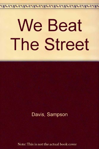 We Beat The Street