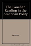 The Lanahan Reading in the American Polity