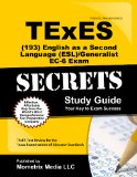 TExES (193) English as a Second Language (ESL)/Generalist EC-6 Exam Secrets Study Guide: TExES Test Review for the Texas Examinations of Educator Standards