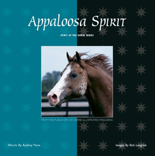Appaloosa Spirit (Spirit of the Horse Series)