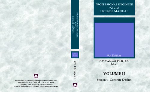 PE (Civil) Vol 2.1 Concrete Design (Professional ENgineer (Civil) License Manual, Vol 2.1)