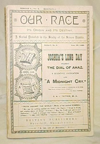 JOSEHUA"S LONG DAY and DIAL OF AHAZ. A Scientific vindication and "A Midnight Cry"