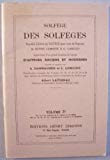 Solfege DES SOLFEGES, Volume 3A, Nouvelle Edition du Solfege pour voix de Soprano (de Henry Lemoine & G. Carulli)