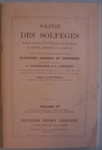 Solfege DES SOLFEGES, Volume 3E, Nouvelle Edition du Solfege pour voix de Soprano de Henry Lemoine & G. Carulli