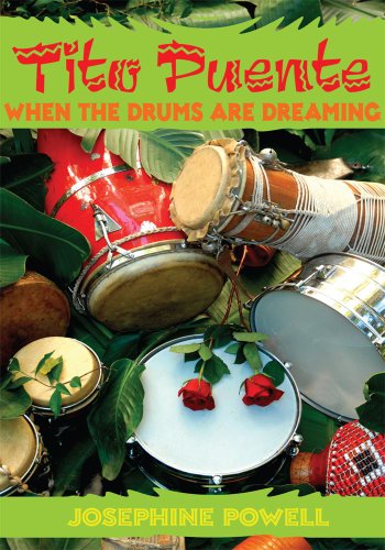 Tito Puente:When the Drums Are Dreaming