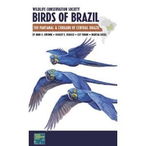 Wildlife Conservation Society Birds of Brazil byRidgely