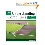 Understanding Computers in a Changing Society 4th (Fourth) Edition byMorley