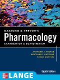 Katzung & Trevor's Review of Pharmacology (LANGE Basic Science)