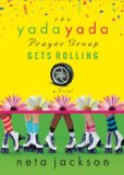 The Yada Yada Prayer Group Gets Rolling: Party Edition with Celebrations and Recipes (Yada Yada Series Book 6)