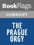 The Prague Orgy by Philip Roth | Summary & Study Guide