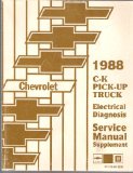 1988 C-K PICK-UP TRUCK Electrical Diagnosis Service Manual Supplement (Chevrolet ST-375-88 EDM)