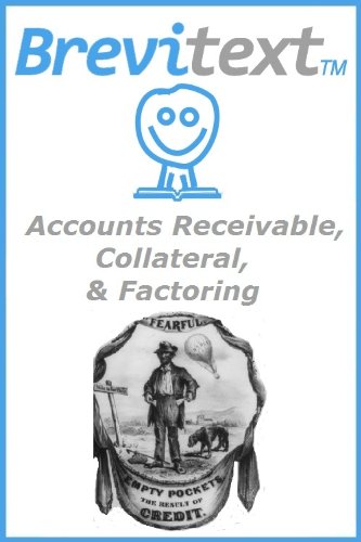 Statements of Income, Cash Flow, & Balance Sheets - PART 4: Accounts Receivable, Collateral, & Factoring (MBA Buster)