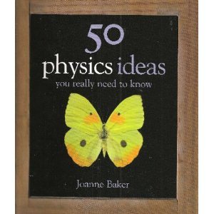50 Physics Ideas You Really Need To Know BYBaker