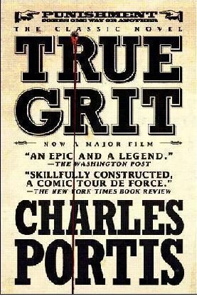 By Charles Portis: True Grit