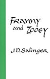 Franny and Zooey By J. D. Salinger