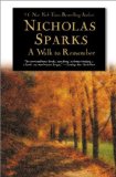 By Nicholas Sparks: A Walk to Remember