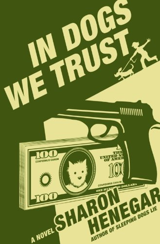 In Dogs We Trust (Willow Falls Mysteries Book 2)