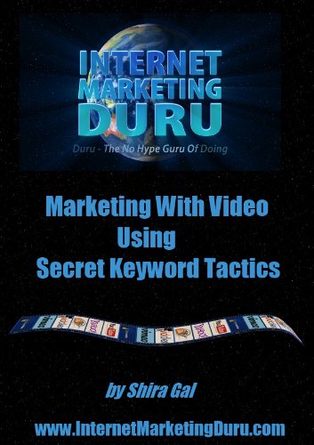 Marketing with Video Using Secret Keyword Tactics