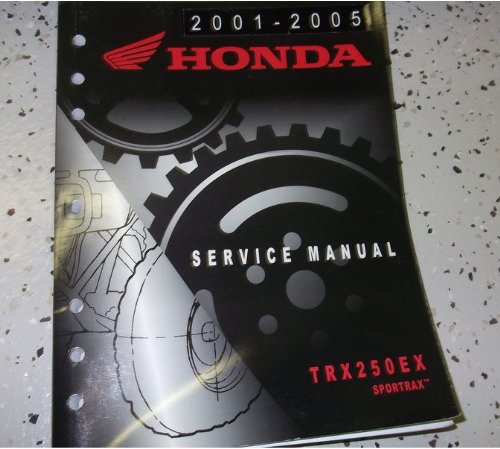 2001 2002 2003 2004 2005 TRX250EX SPORTRAX Service Repair Shop Manual FACTORY