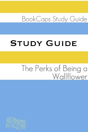Study Guide: The Perks of Being a Wallflower