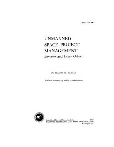 Unmanned Space and Project Management: Surveyor & Lunar Orbiter