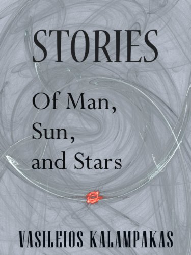 Of Man, Sun and Stars (Science Fiction Short Stories Collection Book 1)