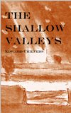 The Shallow Valleys