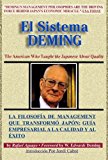 El Sistema Deming (Spanish Edition)