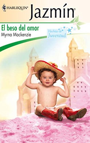 El beso del amor: Hechizo de juventud (1) (Miniserie JazmÃ­n) (Spanish Edition)