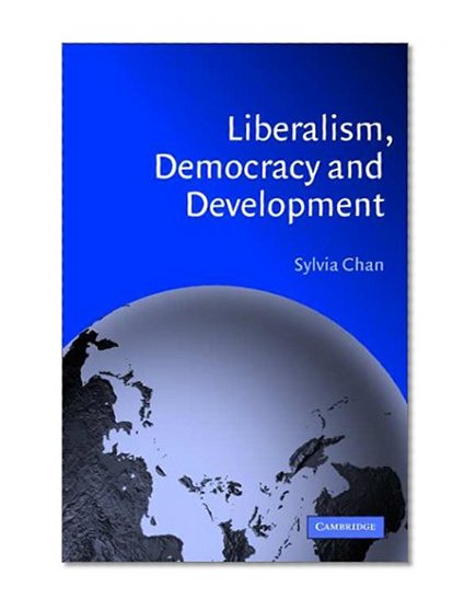 Liberalism, Democracy and Development