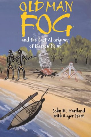 OLD MAN FOG (Smithsonian Series in Ethnographic Inquiry)