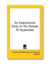 An Experimental Study In The Domain Of Hypnotism
