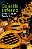 The Genetic Inferno: Inside the Seven Deadly Sins
