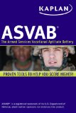Kaplan ASVAB: The Armed Services Vocational Aptitude Battery (Kaplan Test Prep)