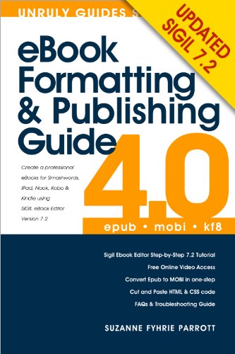 eBook Formatting and Publishing Guide for Epub & Kindle Mobi Books using Sigil ebook editor (UPDATED 2013)
