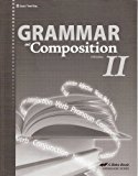 A Beka Book Grammar and Composition II - Quiz/Test Key 5th Edition