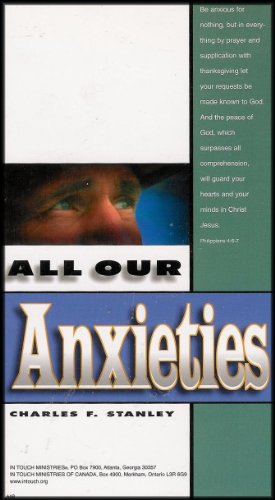 All Our Anxieties (Anxiety and How We Are to Trust God with Our Cares and Concerns) [2 Audio Cassettes]