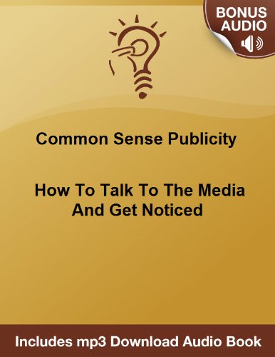 The Do-It-Yourself Guide To Creating Free Publicity For Your Business: An Interview With A Public Relations Specialist