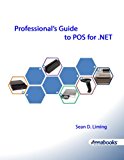 Professional's Guide to POS for .NET