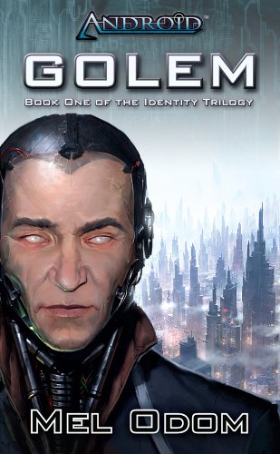 Android: Golem (The Identity Trilogy Book 1)