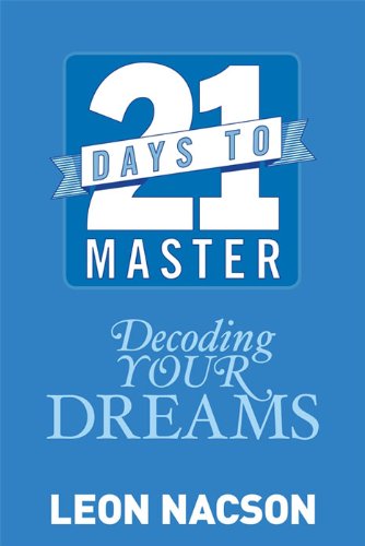 21 Days to Master Decoding Your Dreams
