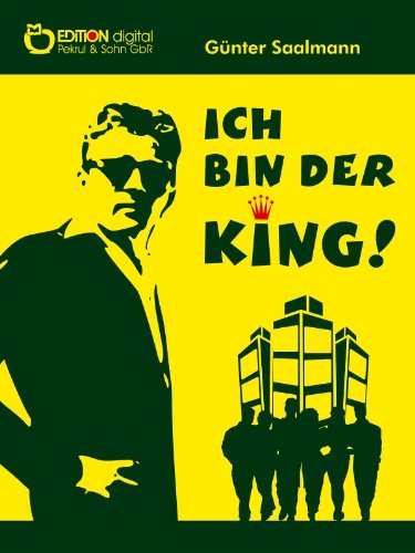 Ich bin der King (German Edition)