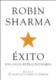 Ã‰xito. Una guÃ­a extraordinaria (Autoayuda Y SuperaciÃ³n) (Spanish Edition)