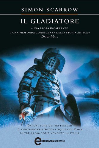 Il gladiatore (Macrone e Catone Vol. 9) (Italian Edition)